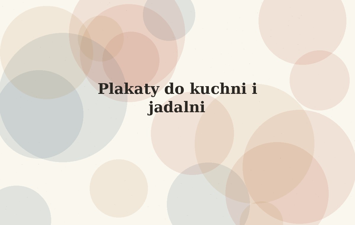 Plakaty do kuchni i jadalni